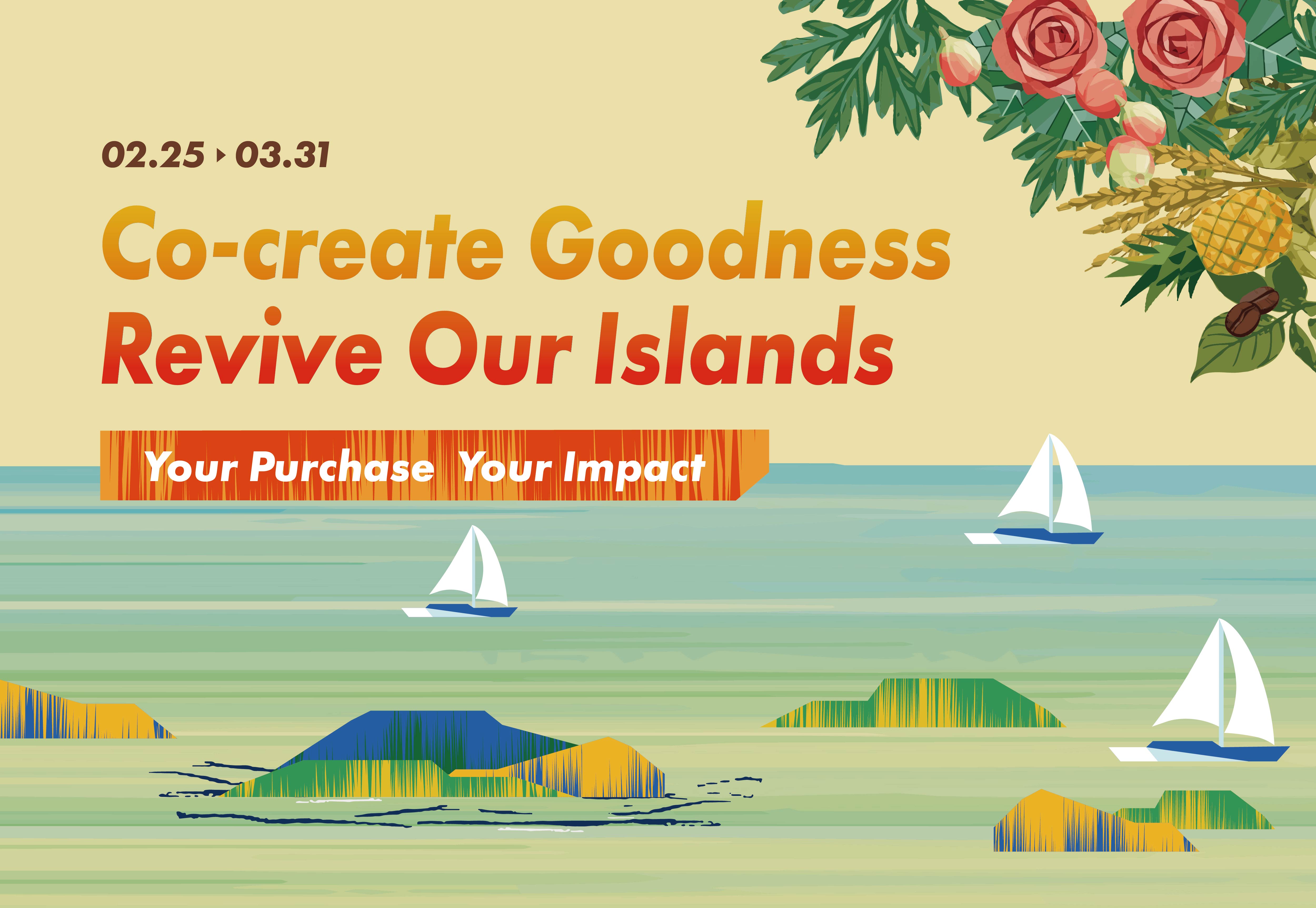 Co-create Goodness Revive Our Islands 