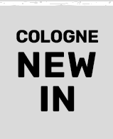 COLOGNE NEW IN